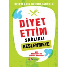 Diyet Ettiim Sağlıklı Beslenmeye
