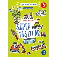 Ilk Kelimelerle Süper Taşıtlar Yapıştır-Boya-Öğren