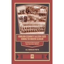 Kavaldan Şeşhaneye Gülleden Fişeğe Osmanlı'da Modern Silahlar