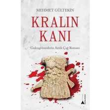 Kralın Kanı: Gidengelmezlerin Antik Çağ Romanı