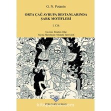 Orta Çağ Avrupa Destanlarında Şark Motifleri