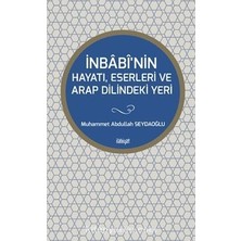 Inbabi'nin Hayatı, Eserleri ve Arap Dilindeki Yeri