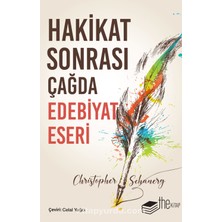 Hakikat Sonrası Çağda Edebiyat