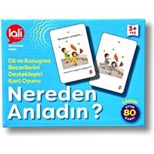 Dil ve Konuşma Becerileri Kart Oyunu Nereden Anladın 80 Kart 3 Yaş