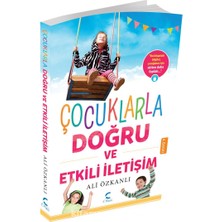 Çocuklarla Doğru ve Etkili Iletişim
