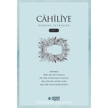 Cahiliye Üzerine Tetkikler 2