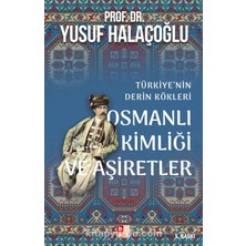 Osmanlı Kimliği ve Aşiretler