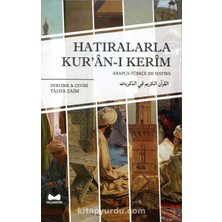 Hatıralarla Kur'an-I Kerim  Arapça - Türkçe 100 Hatıra