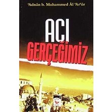 Acı Gerçeğimiz