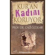 Kur'an Kadını Koruyor