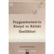 Peygamberimizin Kişisel ve Ahlakı Özellikleri