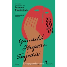 Gündelik Hayatın Trajedisi