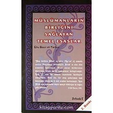 Müslümanların Birliğini Sağlayan Temel Esaslar