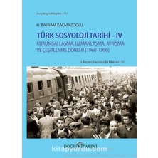 Türk Sosyoloji Tarihi Iv