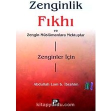 Zenginlik Fıkhı ve Zengin Müslümanlara Mektuplar
