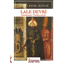Lale Devri (Günümüz Türkçesiyle)