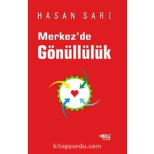 Merkez’de Gönüllülük