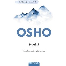 Ego / Yeni Insanlığın Temelleri 1 / Yanılsamadan Kurtulmak