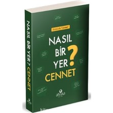 Nasıl Bir Yer Cennet?