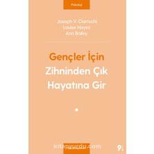 Gençler Için Zihninden Çık Hayatına Gir