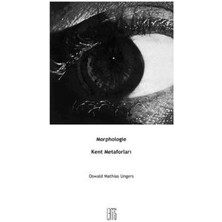 Kent Metaforları  Morphologie