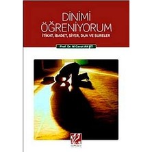 Dinimi Öğreniyorum  Itikat, Ibadet, Siyer, Dua ve Sureler