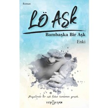Lö Aşk Bambaşka Bir Aşk