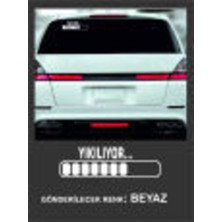 Yıkılıyor Sticker -20X6CM- 1 Adet- Oto Sticker ,traktör Sticker,karavan Sticker,motorsikler Sticker