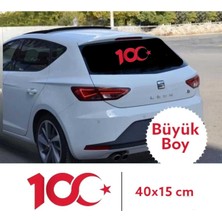100.YIL Büyük Boy Bayrak Atatürk Sticker Araç Arkası