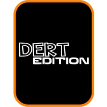 '' Dert Edition '' Oto Sticker Motor Sticker 25X8 cm Beyaz