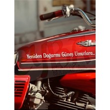 Yeniden Doğar Mı Güneş Umutlara... Motorsiklet Yazı Sticker