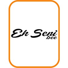 '' Eh Seni Be '' Oto Sticker Motor Sticker 20X6 cm Siyah