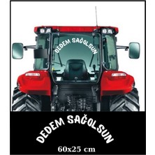 Dedem Sağolsun 60X25 Traktör Cam Yazı Sticker Case Tümosan Massey Erkunt