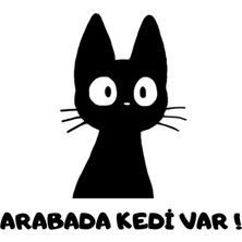 Arabada Kedi Var Model 1 Sticker - Model 2 Sticker