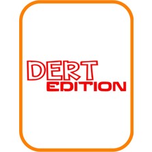 '' Dert Edition '' Oto Sticker Motor Sticker 25X8 cm Kırmızı