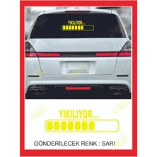 Yıkılıyor Sticker -20X6CM- 1 Adet- Oto Sticker ,traktör Sticker,karavan Sticker,motorsikler Sticker