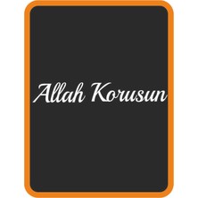 " Allah Korusun " Oto Sticker 50X10 cm Beyaz