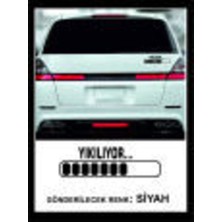 Yıkılıyor Sticker -20X6CM- 1 Adet- Oto Sticker ,traktör Sticker,karavan Sticker,motorsikler Sticker