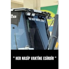 "her Nasip Vaktine Esirdir" Araç Arkası Yazı Sticker