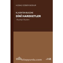 Klasikten Bugüne Dini Hareketler  Sosyoloji Yazıları