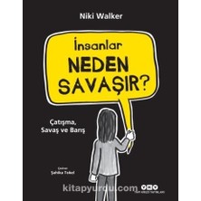 Insanlar Neden Savaşır?  Çatışma, Savaş ve Barış