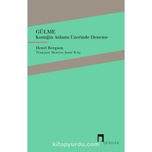 Gülme  Komiğin Anlamı Üzerinde Deneme
