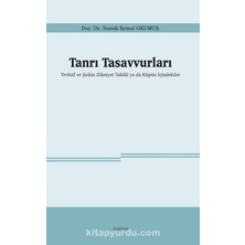 Tanrı Tasavvurları  Tevhid ve Şirkin Zihniyet Tahlili Ya Da Küpün Içindekiler