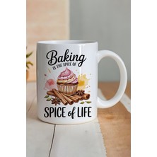 Baking Is The Spice Of Love Baskılı Hediyelik Kupa Bardak