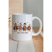 Just A Cozy Goose Sonbahar Sevimli Kazlar Baskılı Hediyelik Kupa Bardak