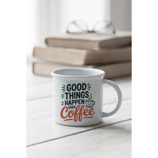 Good Thıngs Happen Over Coffee Baskılı Enamel Görünümlü Seramik Vintage Kupa Bardak