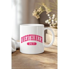 Overthinker 7/24 Baskılı Hediyelik Kupa Bardak