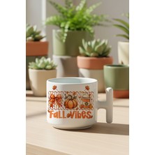Hello Fall Vibes Baskılı Hediyelik T Kulplu Latte Fincanı Kupa Bardak