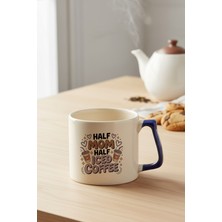 Half Mom Half Iced Coffee Baskılı Lacivert D Kulplu Kupa Bardak