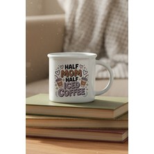 Half Mom Half Iced Coffee Baskılı Enamel Görünümlü Seramik Vintage Kupa Bardak